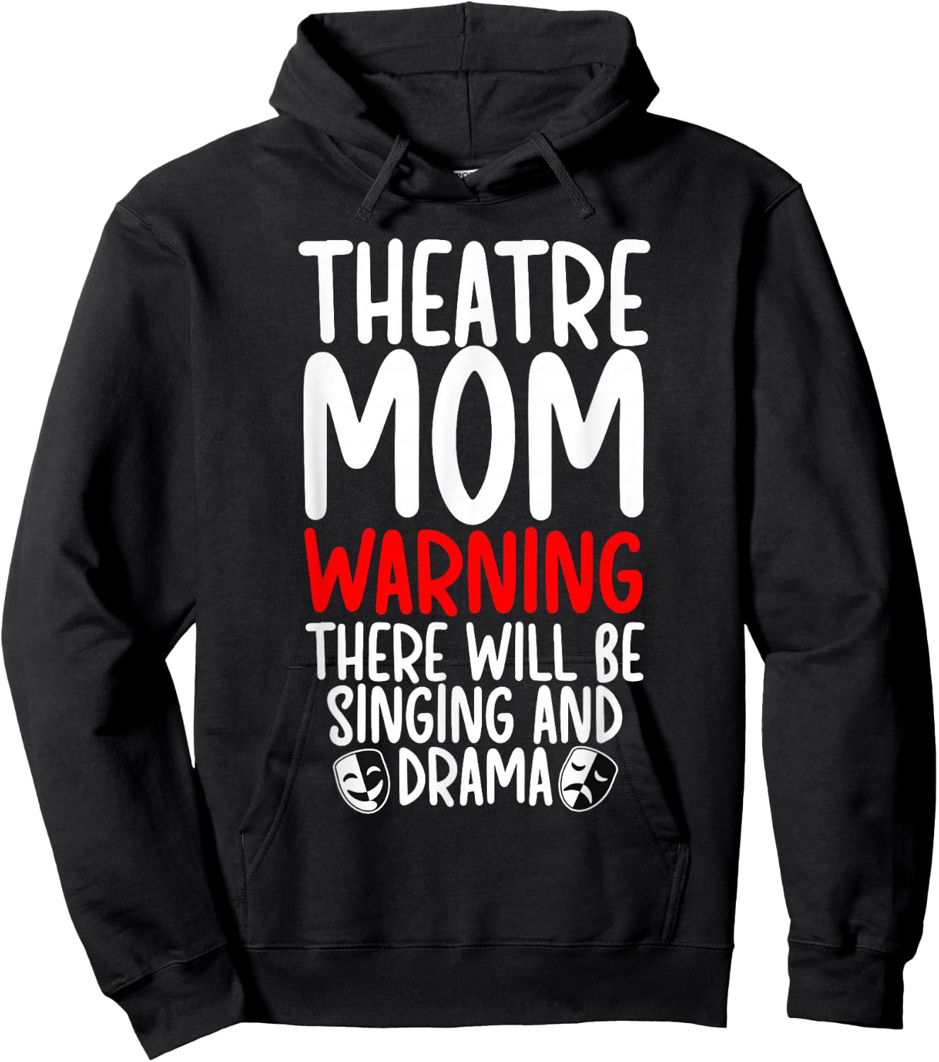 Theatre Mom Funny Theatre Actress Mom Theater Mama Hoodie - Hoodie | Black