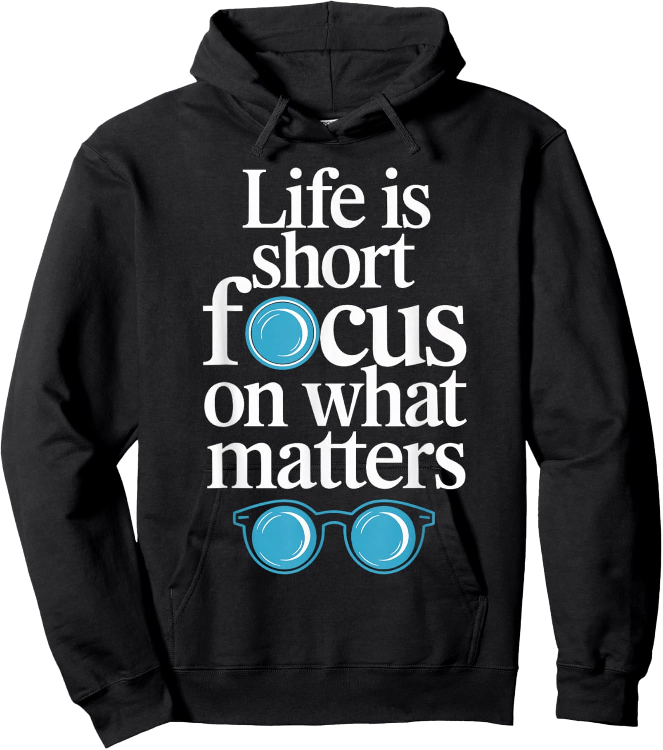 Life is short, focus on what matters Optometrist Hoodie - Hoodie | Black