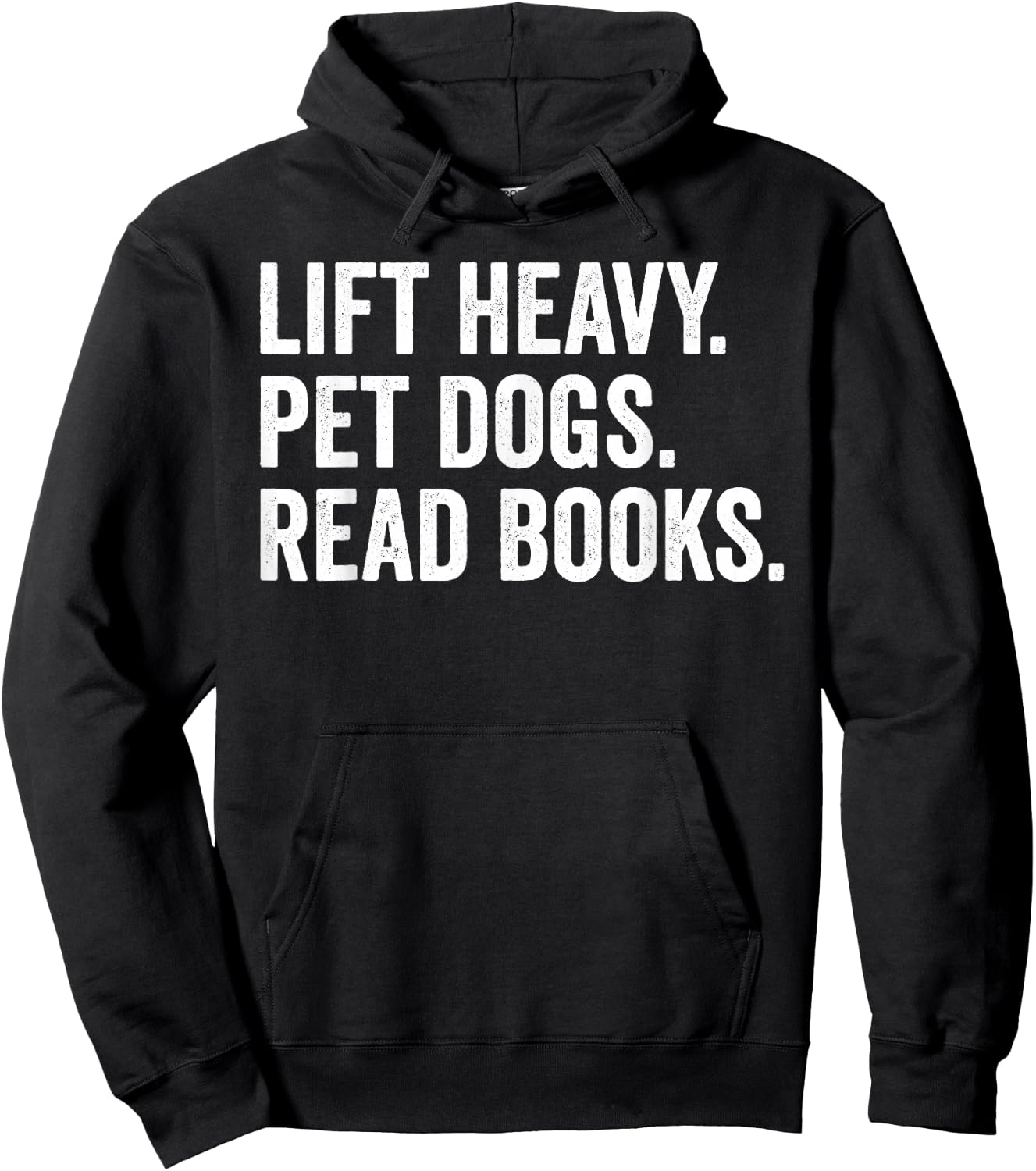 Lift Heavy Pet Dogs Read Books Gym Workout Weight Lifter Hoodie - Hoodie | Black