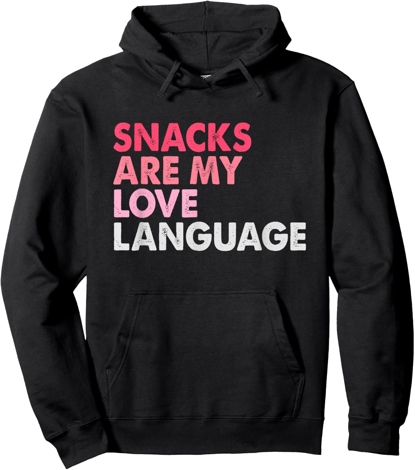Snacks Are My Love Language Valentines Day Hoodie - Hoodie | Black