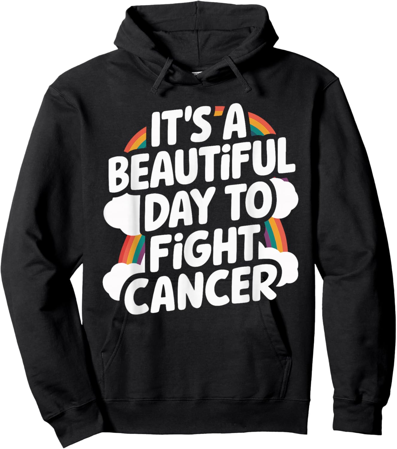 It's A Beautiful Day To Fight Cancer Hoodie - Hoodie | Black