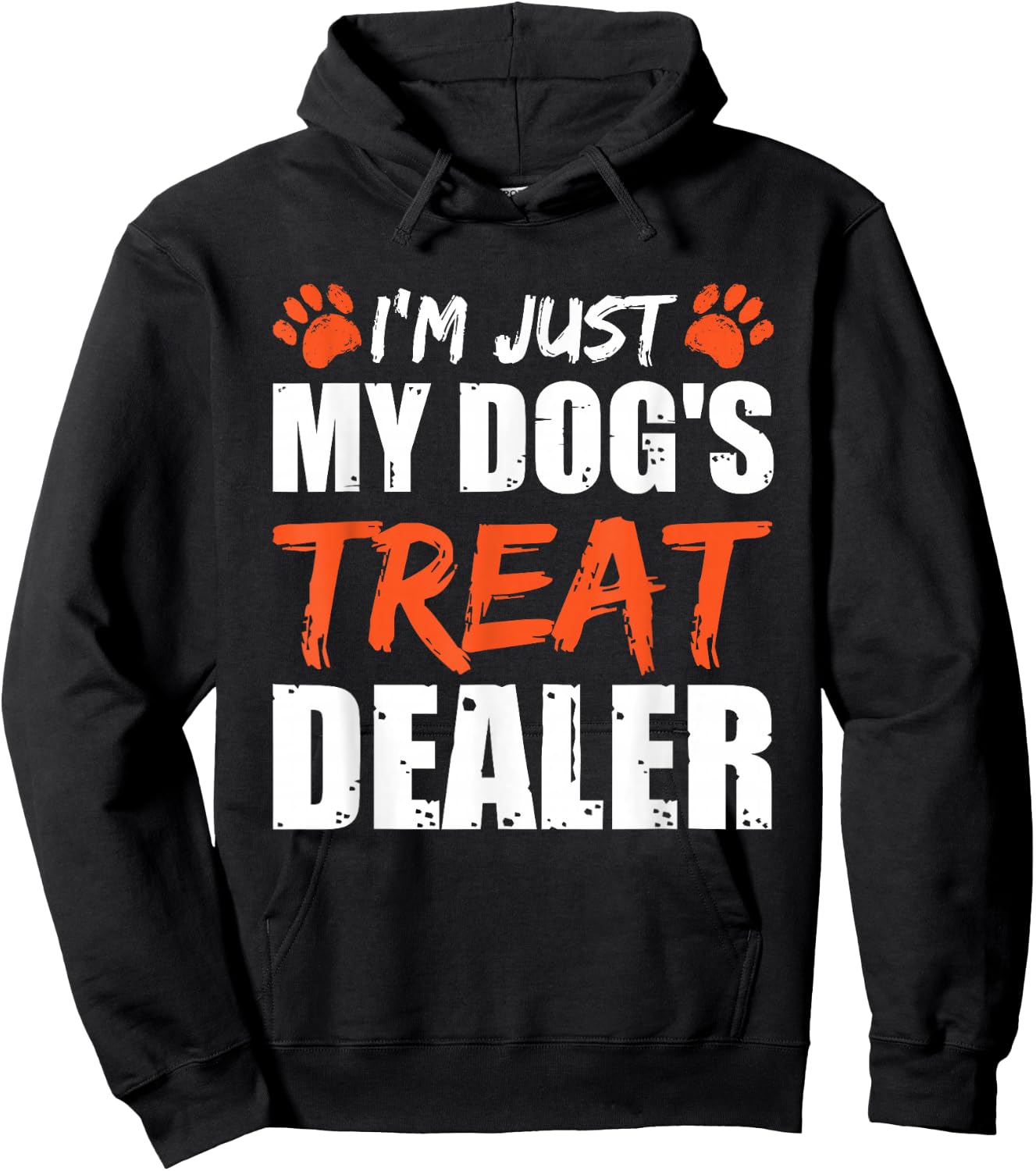 I'm Just My Dog's Treat Dealer Hoodie - Hoodie | Black