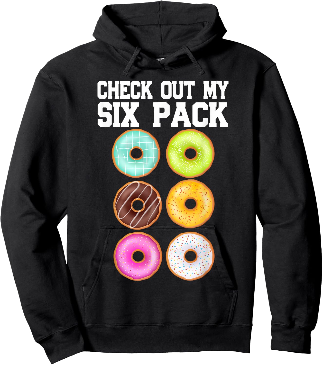 Check Out My Six Pack Donut Lover Funny Gym Hoodie - Hoodie | Black