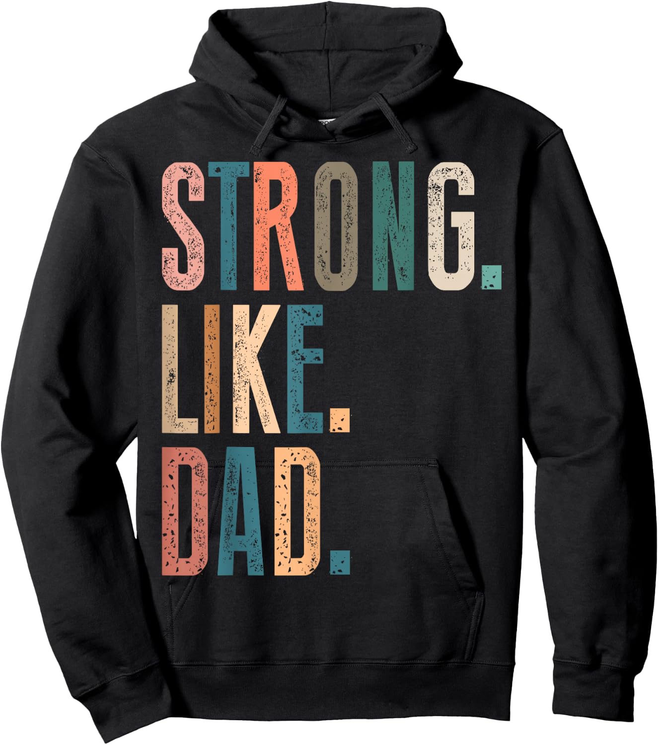 Strong Like Dad Father's Day Men's Husband Vintage Father Hoodie - Hoodie | Black