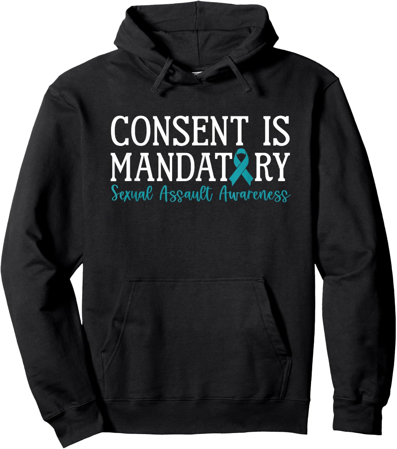 Consent Is Mandatory Sexual Assault Awareness Month Hoodie - Hoodie | Black