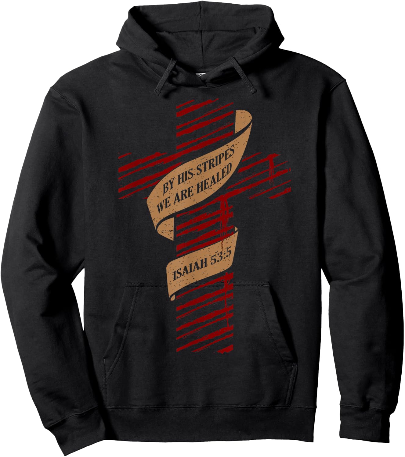 By His Stripes We Are Healed Isaiah 53:5 - Christian Hoodie - Hoodie | Black