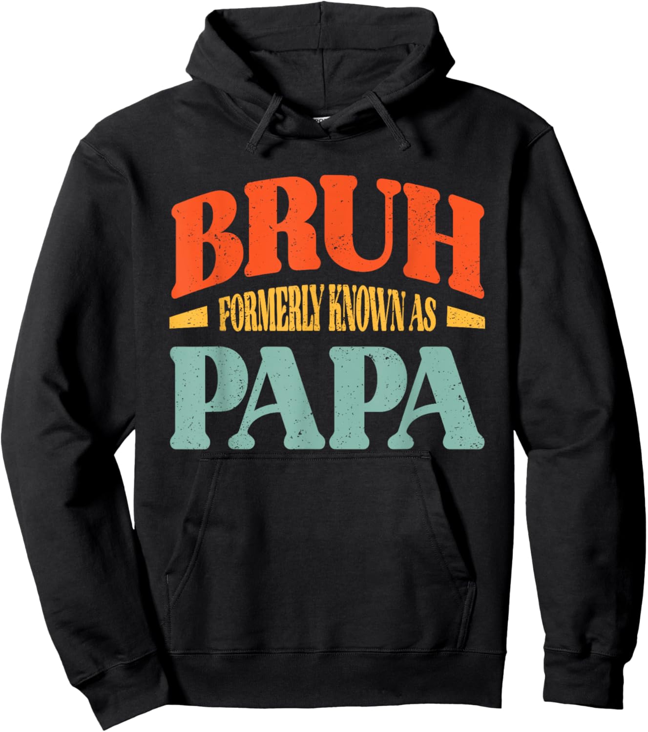 Bruh Formerly Known As Papa Funny Papa Hoodie - Hoodie | Black
