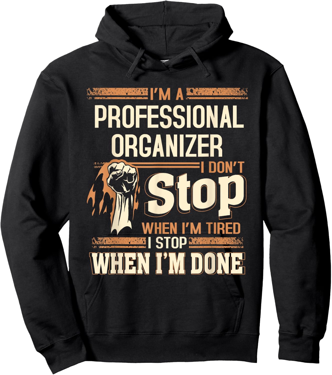 I'm A Professional Organizer I Don't Stop Hoodie - Hoodie | Black