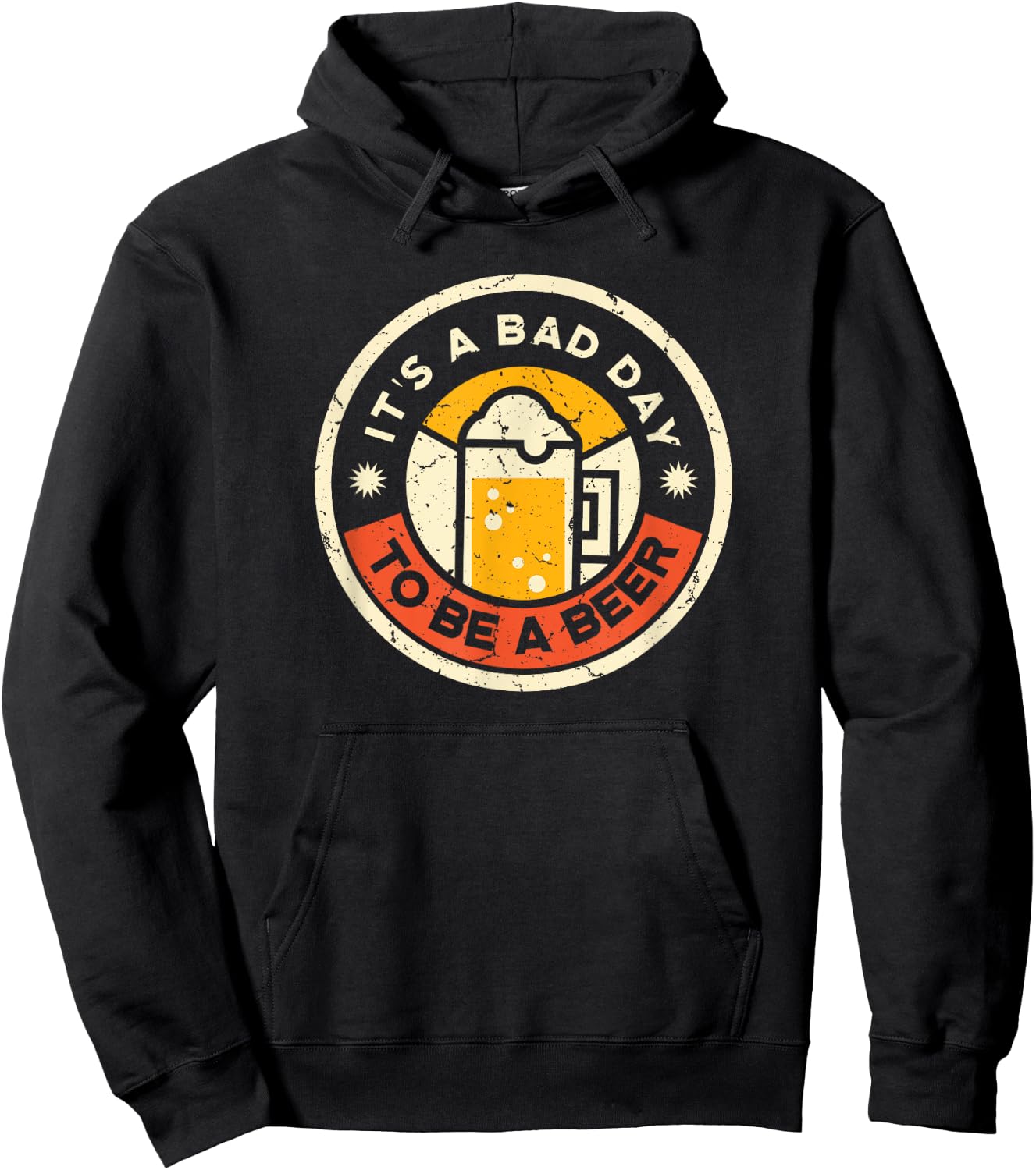 Beer Drinking Funny It's A Bad Day To Be A Beer Hoodie - Hoodie | Black
