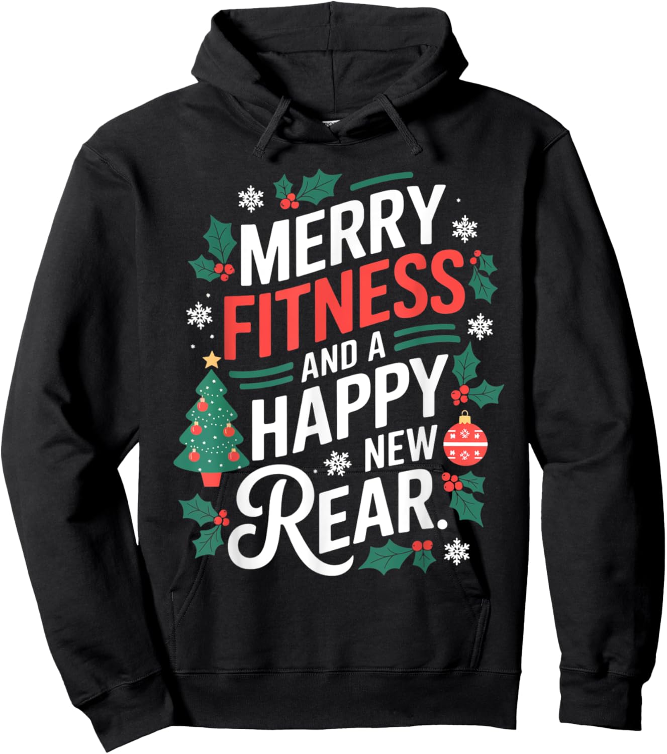 Merry Fitness And A Happy New Rear Fitmas Christmas Workout Hoodie - Hoodie | Black
