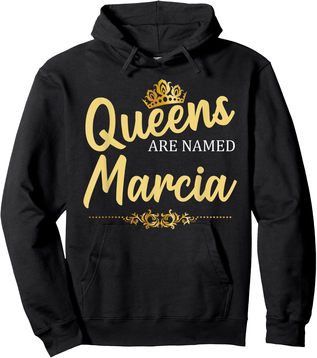 Queens Are Named MARCIA Personalized Funny Birthday Gift Hoodie - Hoodie | Black