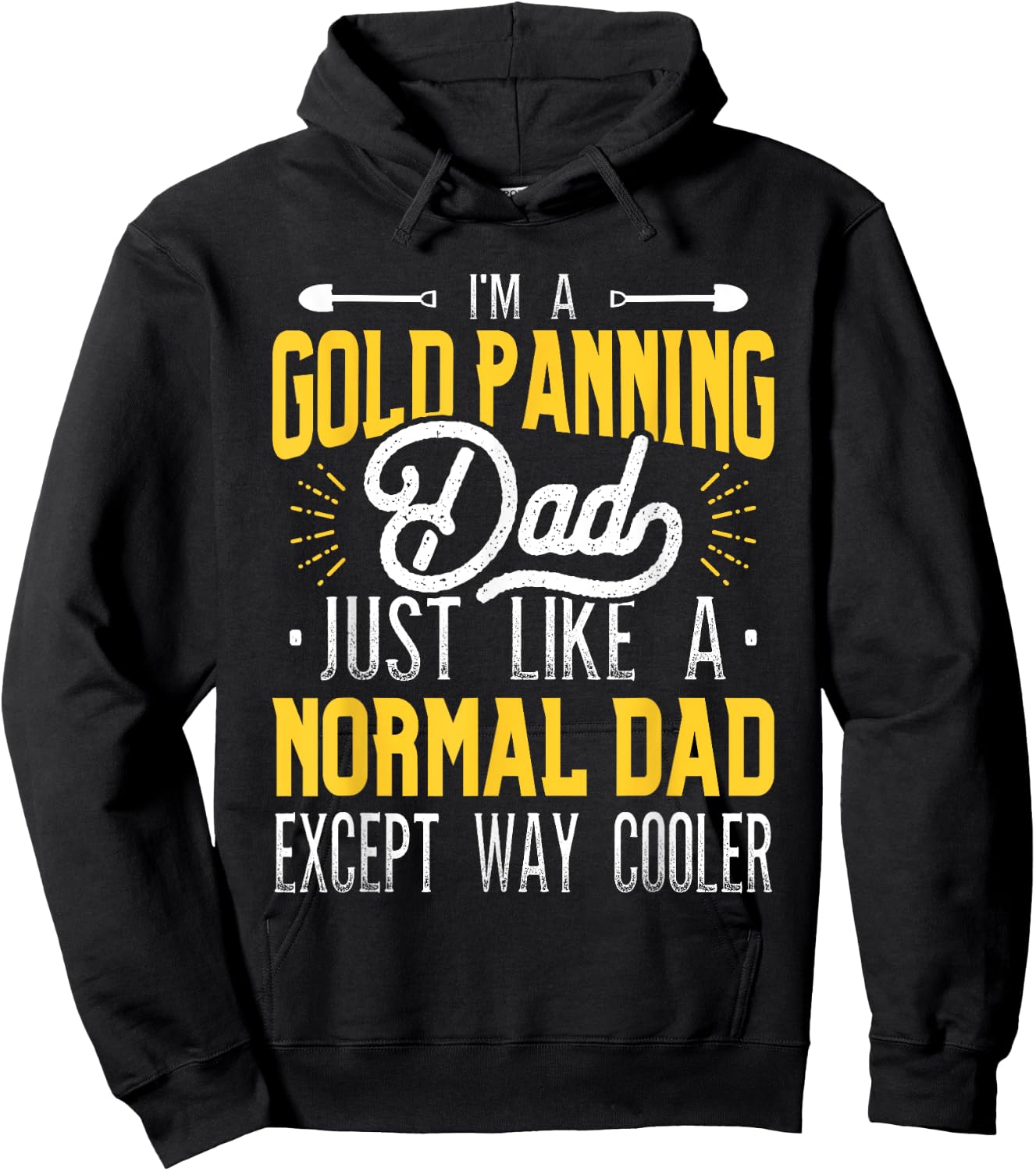 Gold Panning Dad - Gold Panner Gold Mining Gold Miner Hoodie - Hoodie | Black