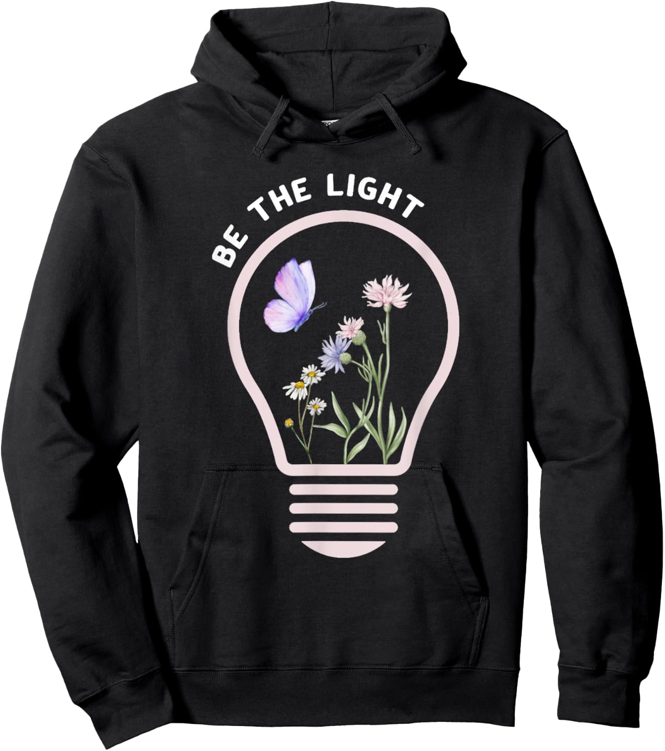 Be The Light Christ Butterfly Flower Jesus Quotes Hoodie - Hoodie | Black