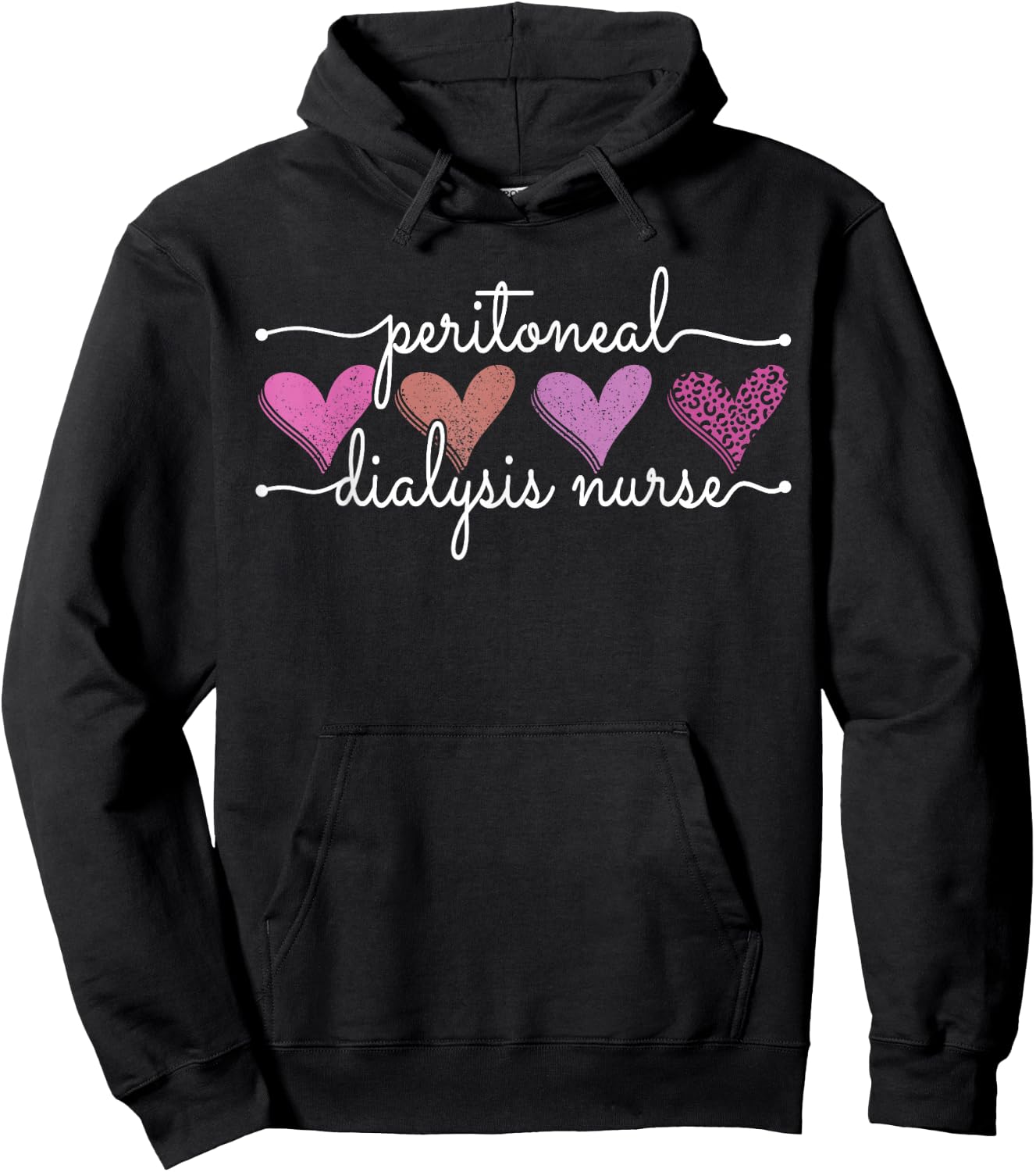 Peritoneal Dialysis Nurse Kidney Disease Funny Nursing Quote Hoodie - Hoodie | Black