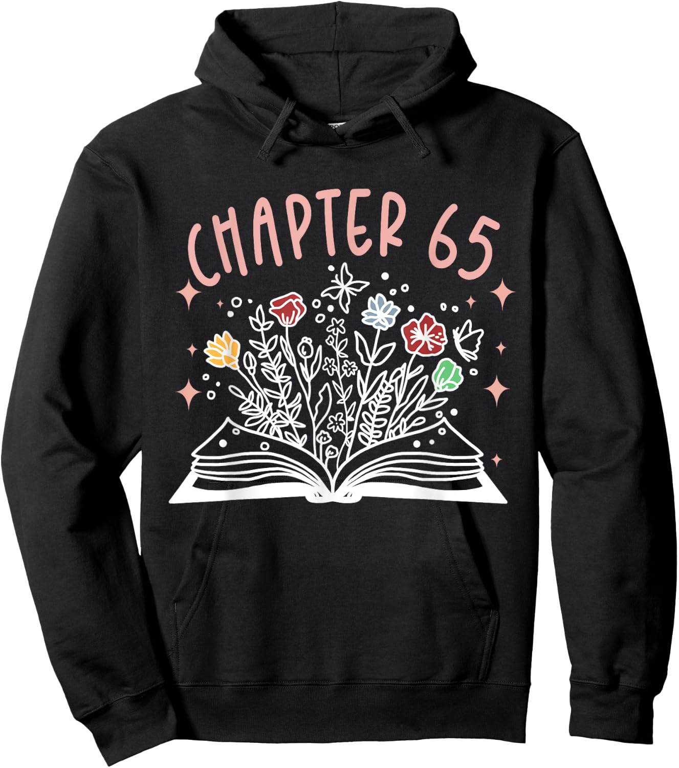 Chapter 65th Birthday Bookworm 65 Years Old For Book Loves Hoodie - Hoodie | Black