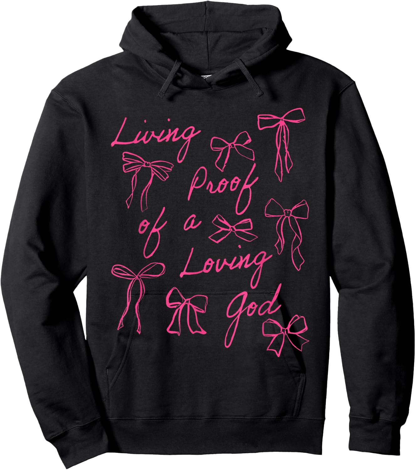 Pink Coquette Living Proof Of A Loving God Hoodie - Hoodie | Black