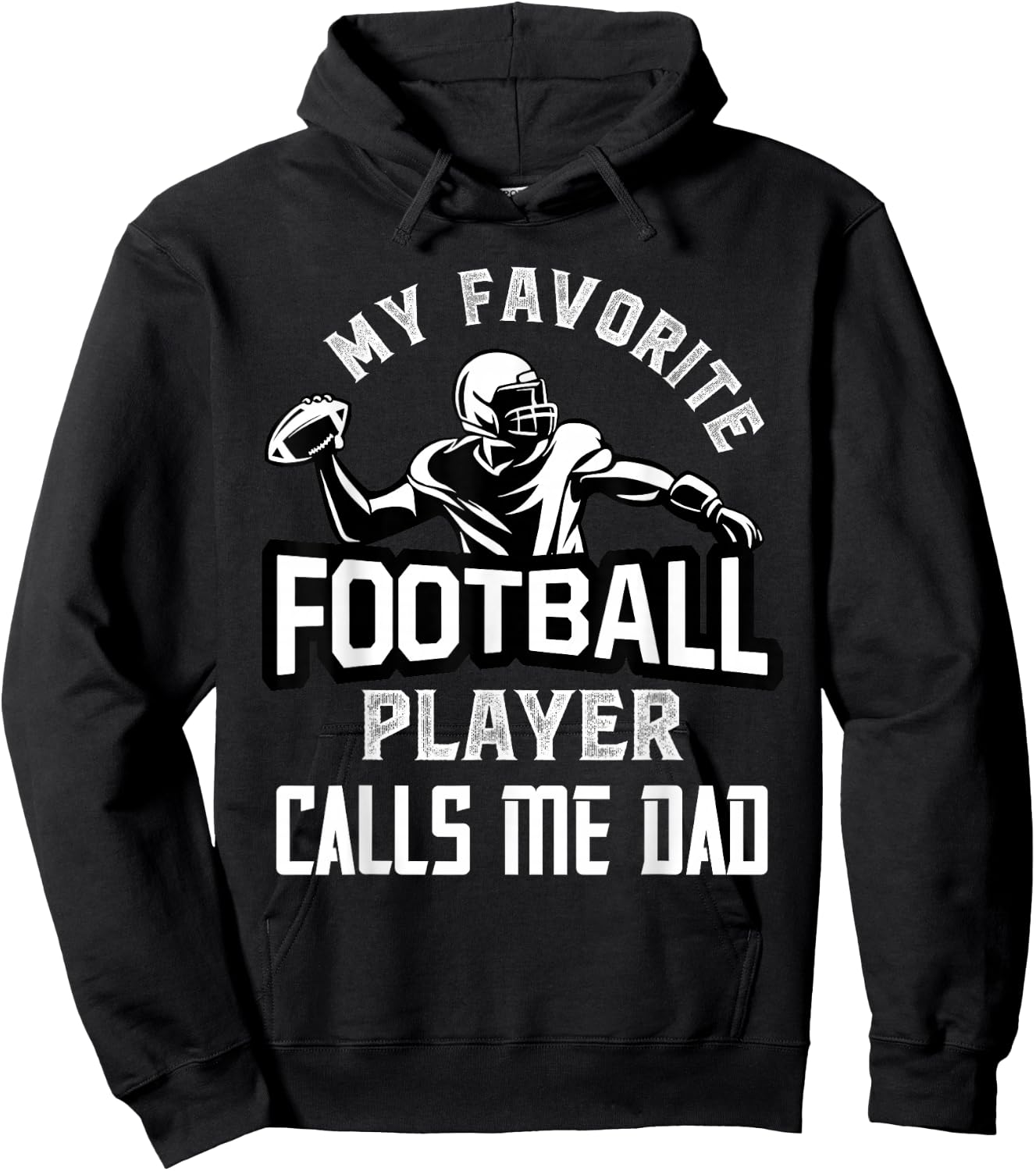 My Favorite Football Player Calls Me Dad American Football Hoodie - Hoodie | Black