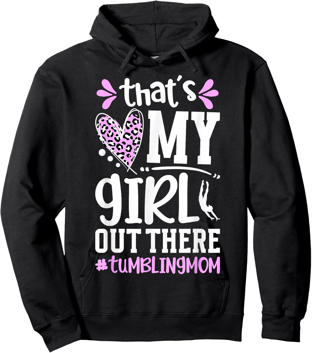 That's My Girl Tumbling Mom Tumbler Mom Tumbling Mama Hoodie - Hoodie | Black