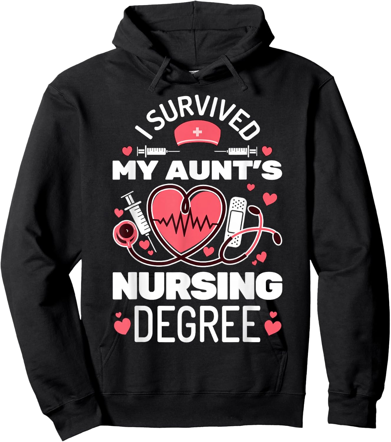 I Survived My Aunt's Nursing Degree School Graduation Hoodie - Hoodie | Black