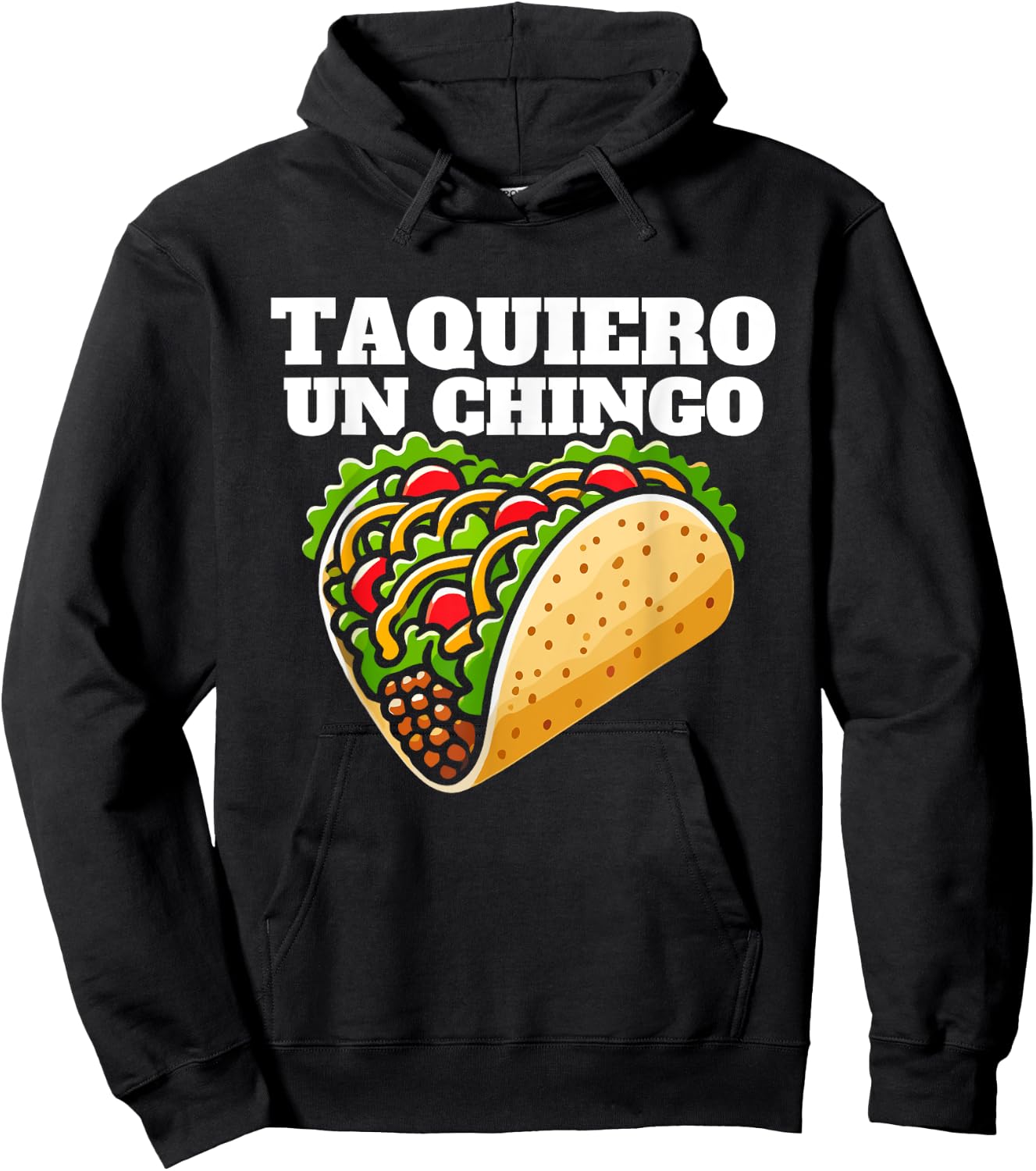 Taquiero un chingo, funny mexican pun for taco lovers Hoodie - Hoodie | Black