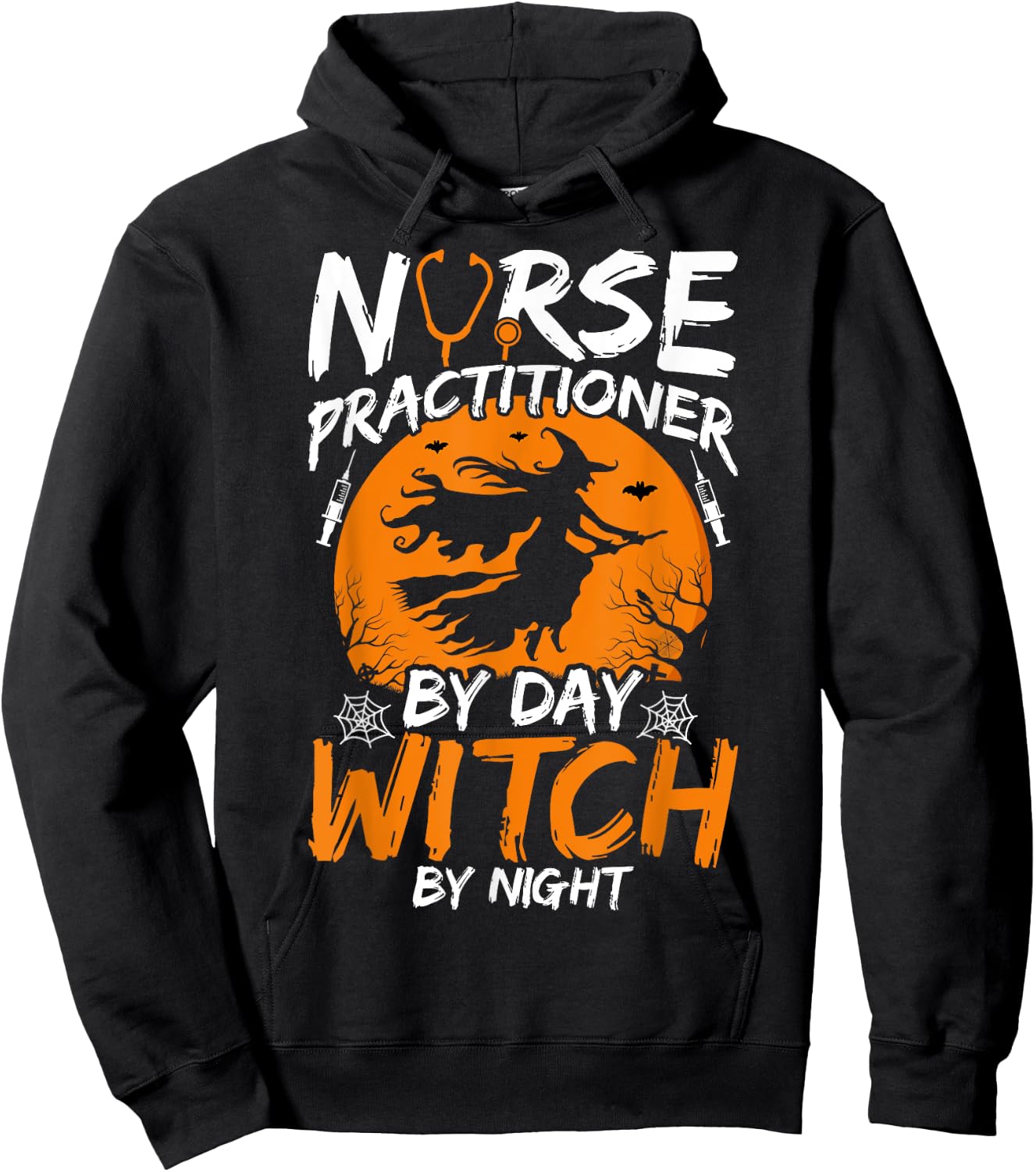 Nurse Practitioner by Day Witch by Night Happy Halloween NP Hoodie - Hoodie | Black