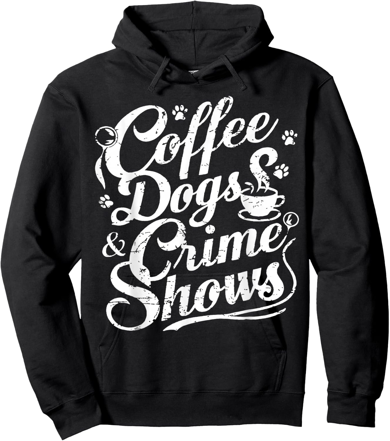 Coffee Dogs Crime Shows Funny Coffee Dog Lovers Hoodie - Hoodie | Black