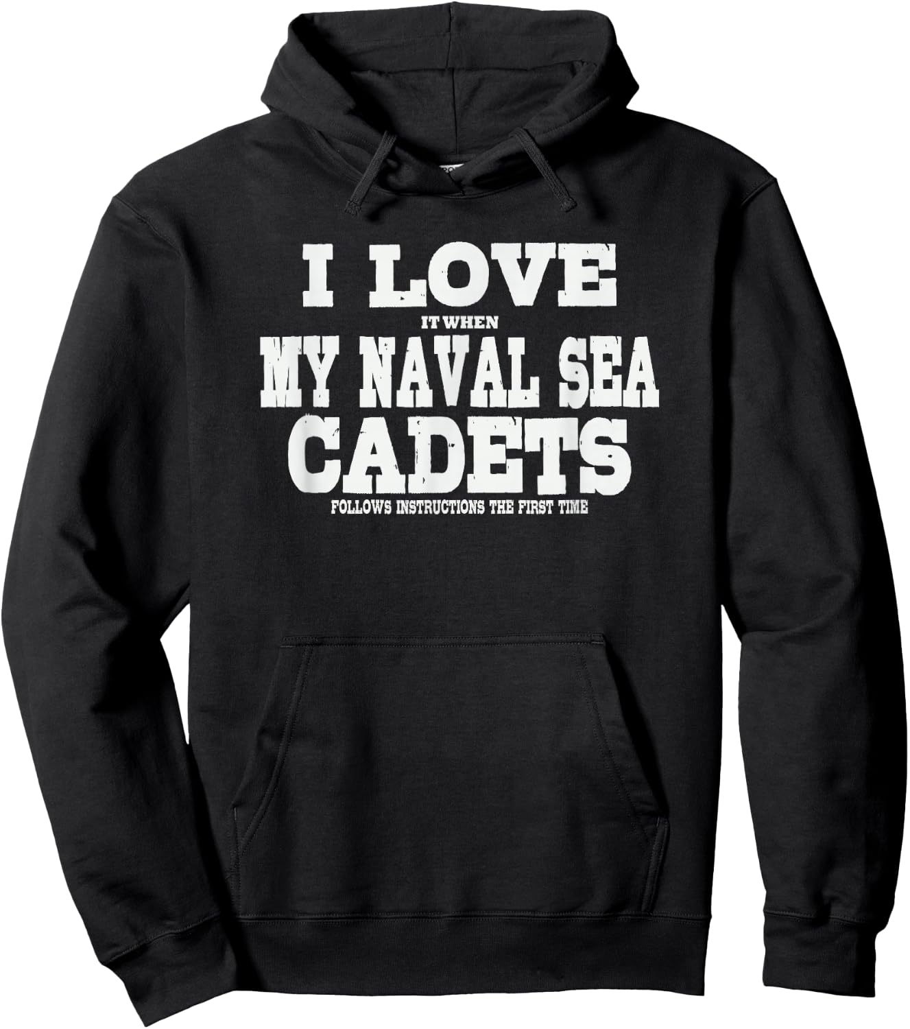 NSCC Instructor I Love It When My Naval Sea Cadets Follow Hoodie - Hoodie | Black