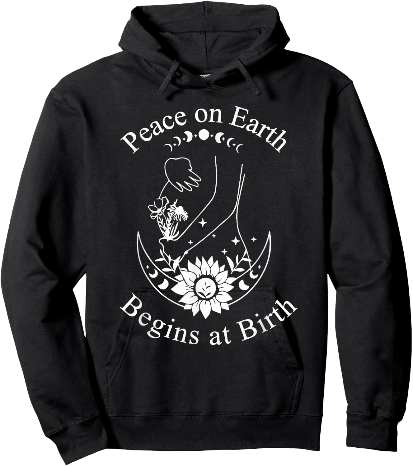 Peace On Earth Begins at Birth Doula Midwife Hoodie - Hoodie | Black