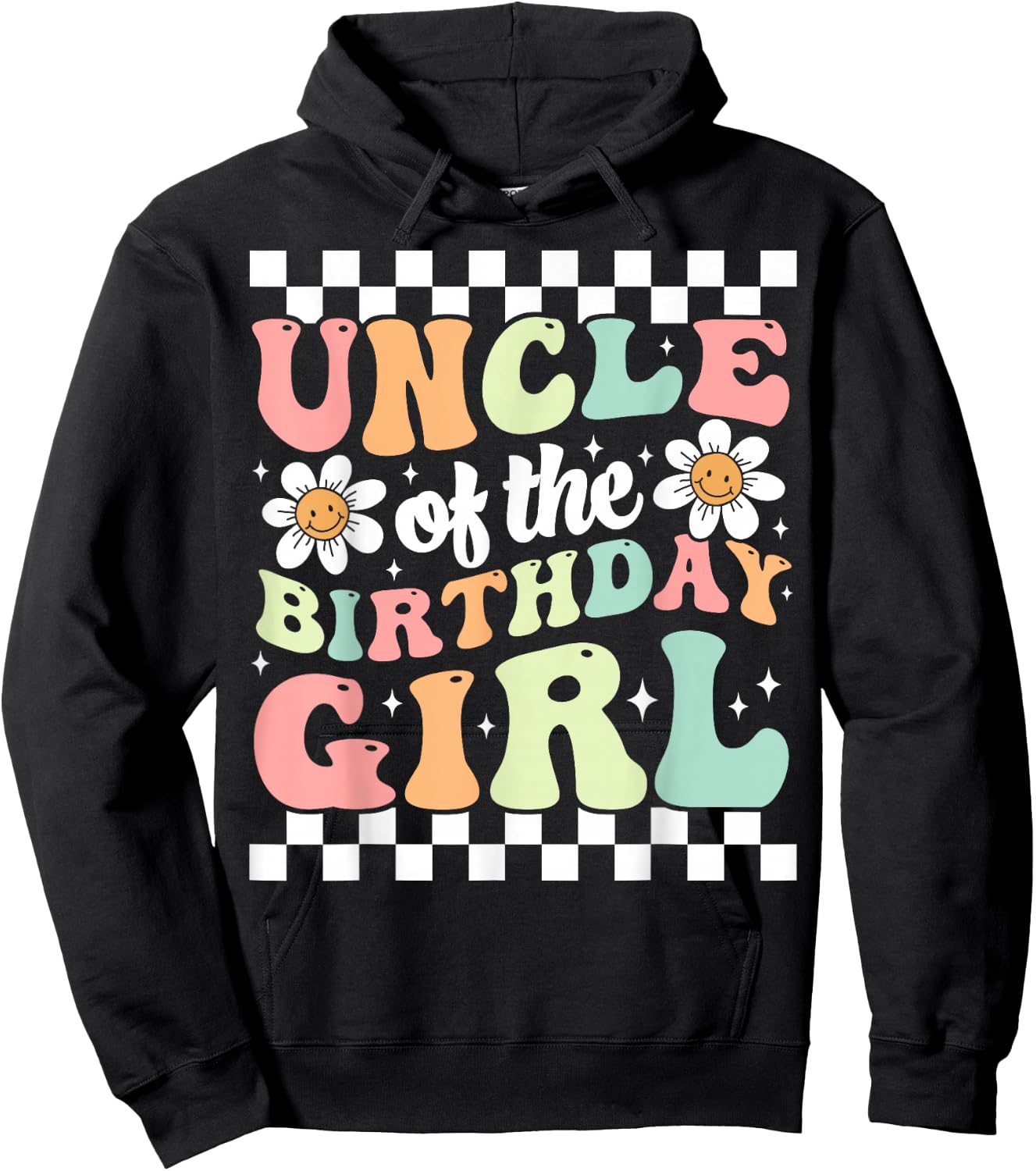 Uncle of The Birthday Girl Cute Family Groovy Birthday Party Hoodie - Hoodie | Black