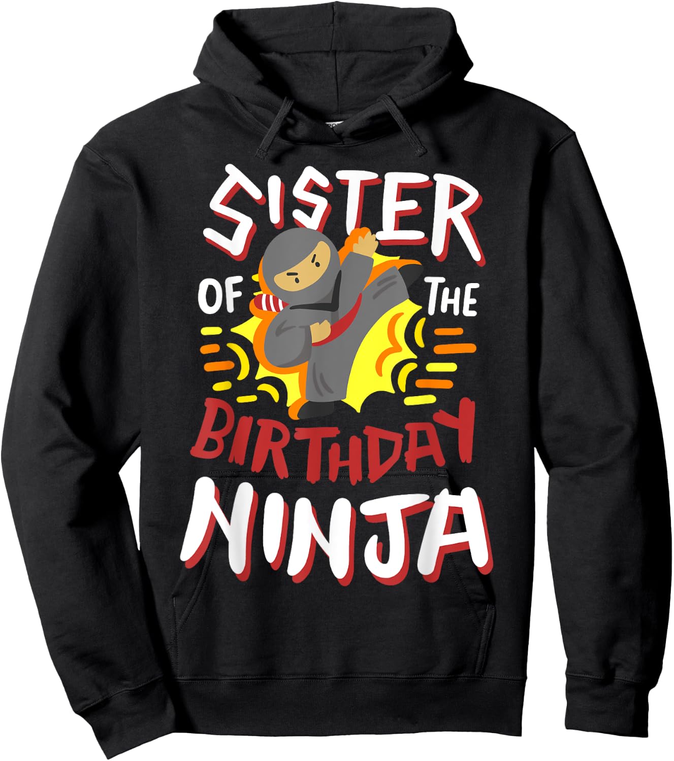 Sister Of The Birthday Ninja Karate Kids Bday Party Family Hoodie - Hoodie | Black