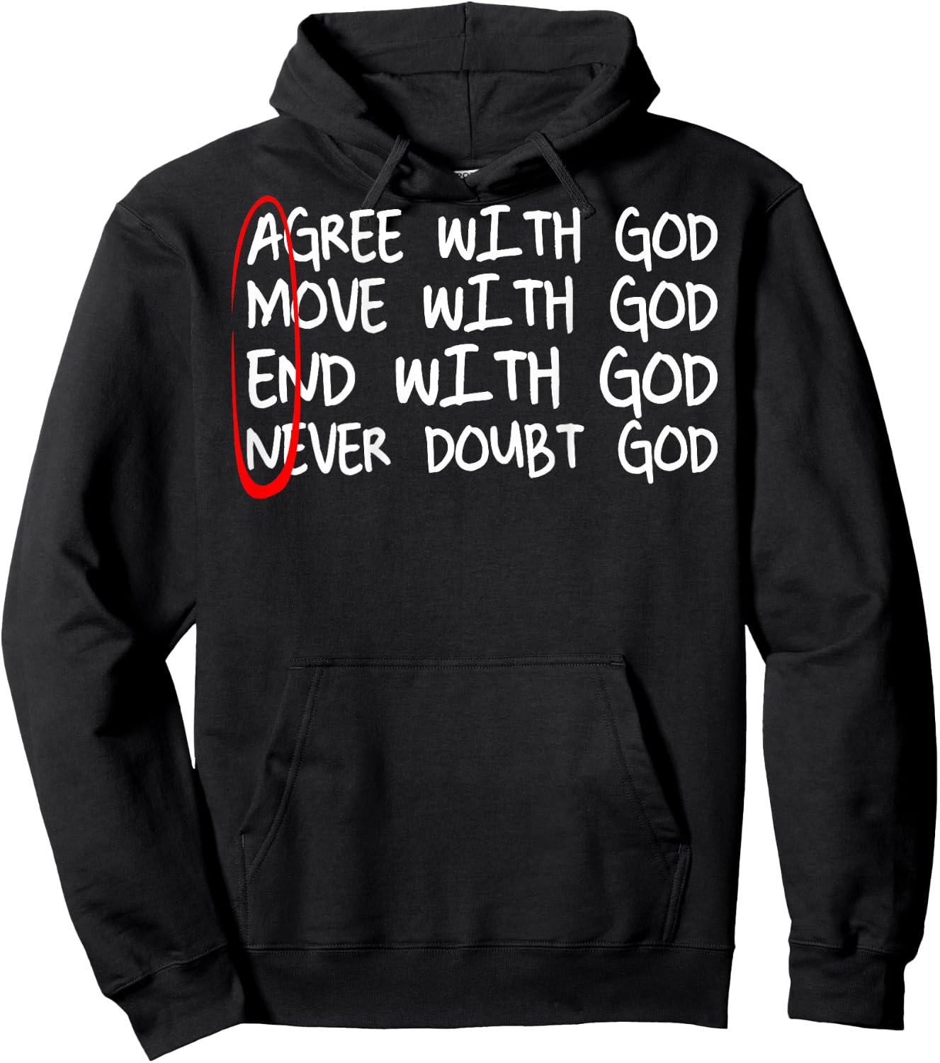 Amen Agree With God Move With God End With God (on back) Hoodie - Hoodie | Black