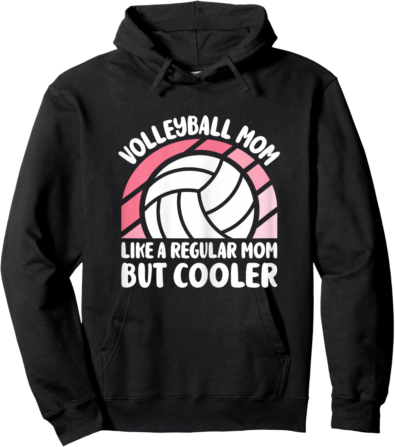 Volleyball Mom Like A Regular Mom But Cooler Cute Volleyball Hoodie - Hoodie | Black