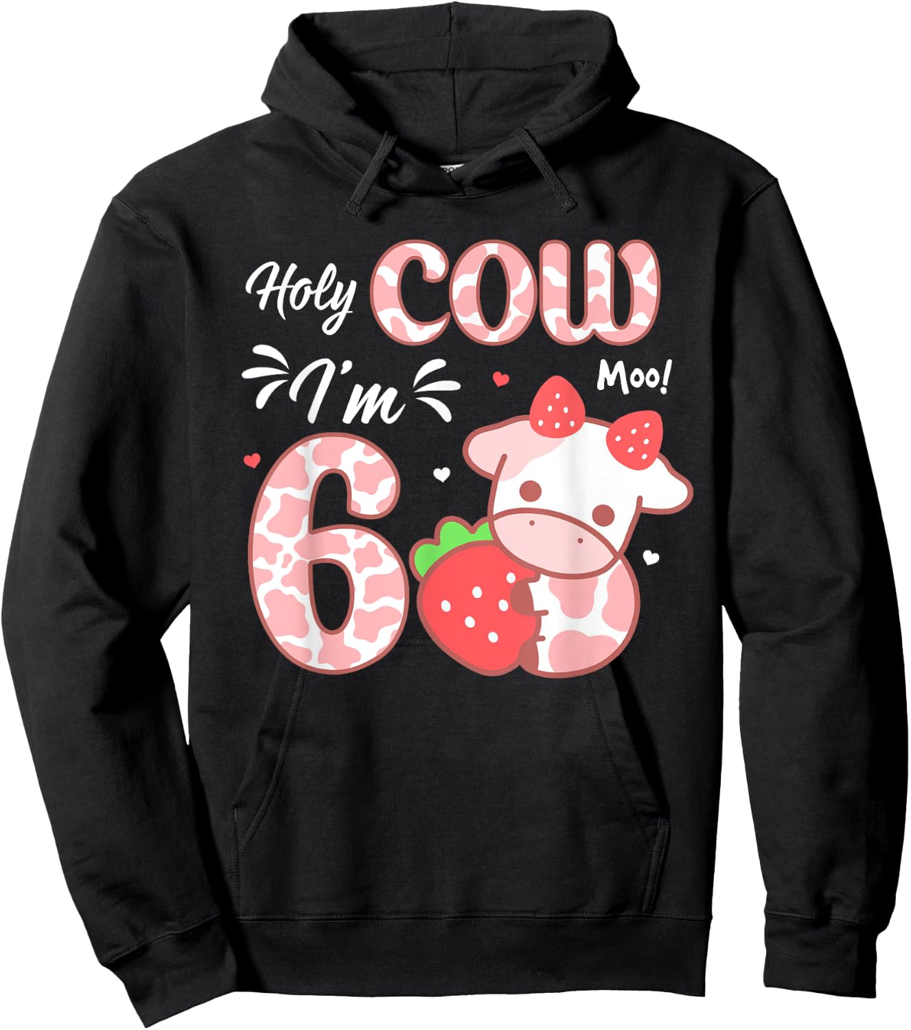 Holy Cow I'm 6 6th Birthday Outfit Girl Strawberry Cow Print Hoodie - Hoodie | Black