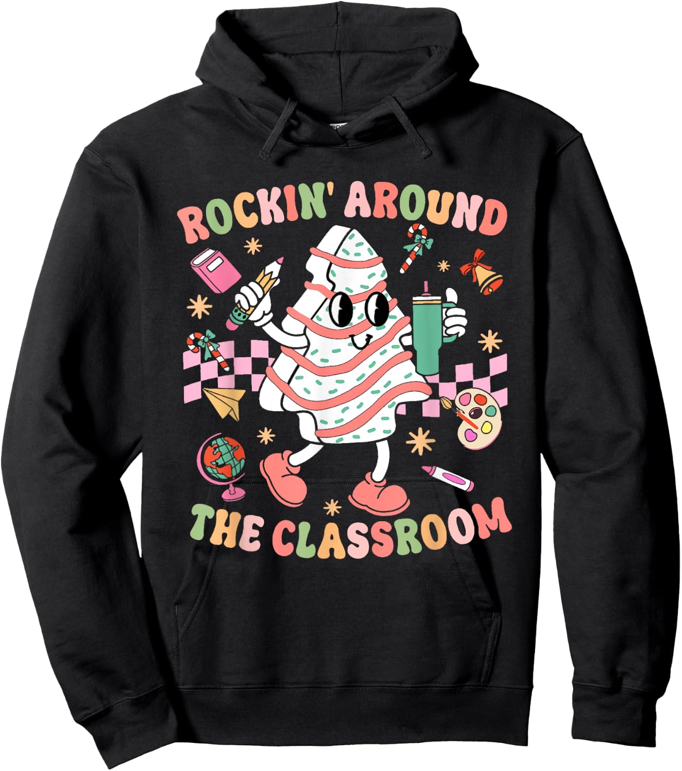 Groovy Rocking Around Classroom Teacher Christmas Tree Cake Hoodie - Hoodie | Black