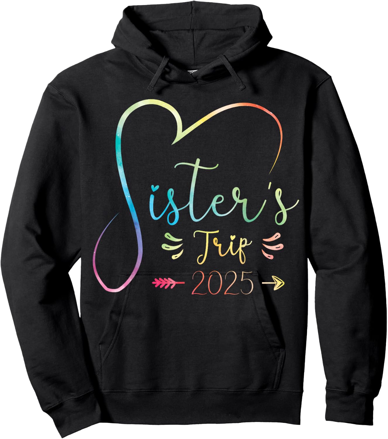 Sisters Trip 2025 Shirt Girls Road Trip 2025 Vacation Lovers Hoodie - Hoodie | Black