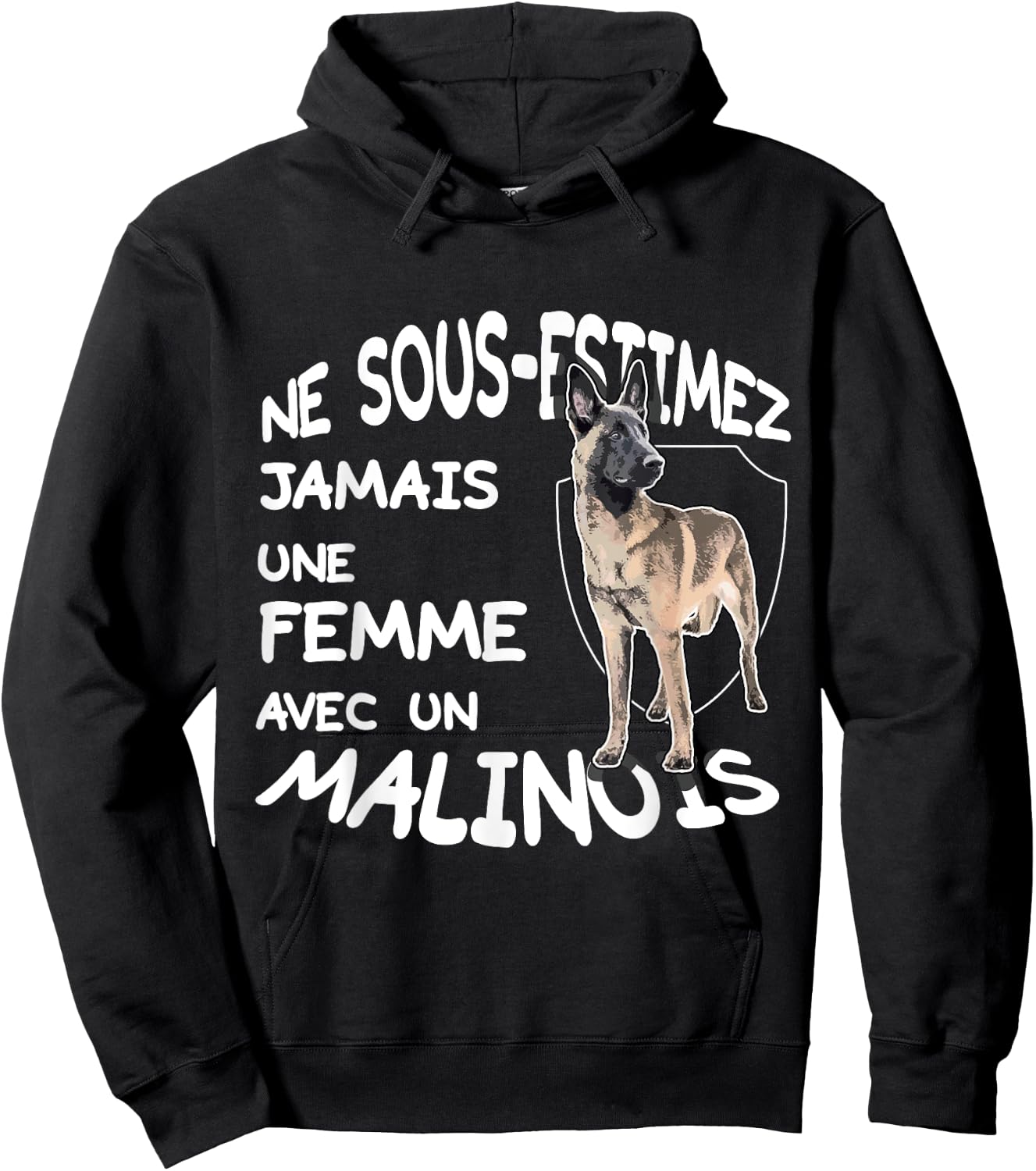 Never Underestimate a Woman With a Malinois - Belgian Dog Hoodie - Hoodie | Black
