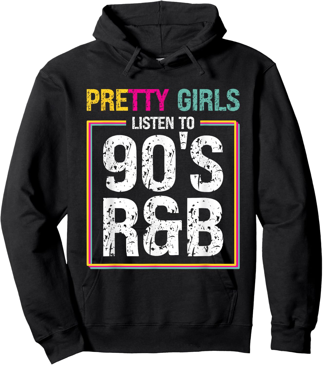 Pretty Girls Listen To 90's R&B Hoodie - Hoodie | Black