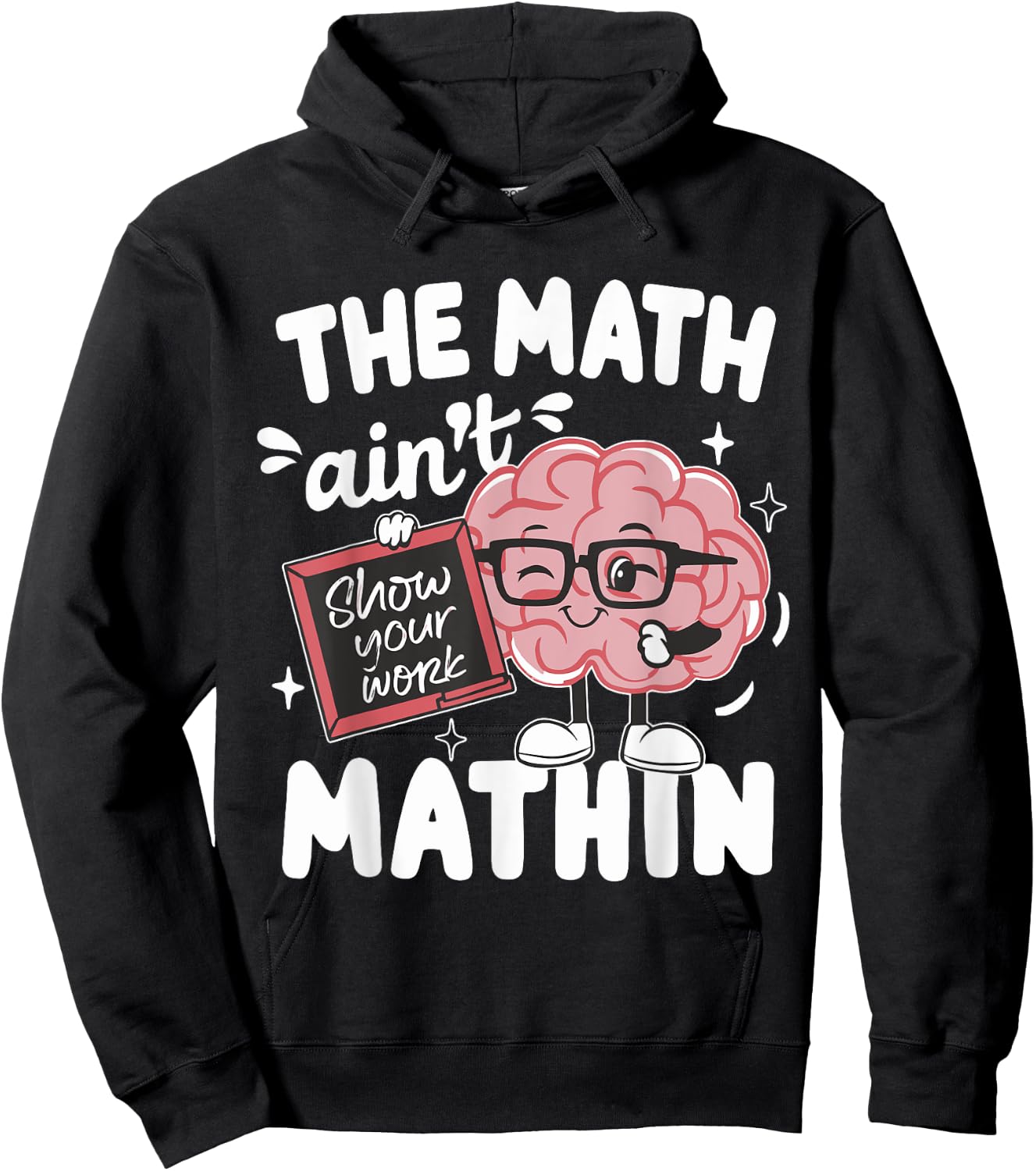 The Math Ain't Mathin Funny Math Teacher Hoodie - Hoodie | Black