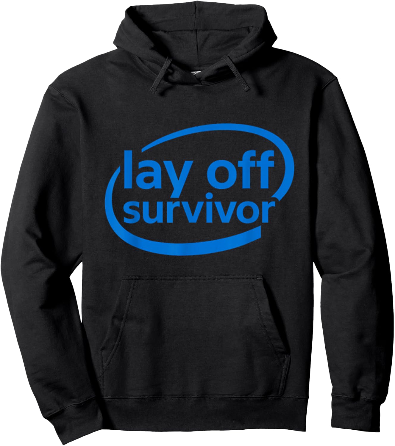 Funny Work Gifts Lay Off Survivor Hoodie - Hoodie | Black