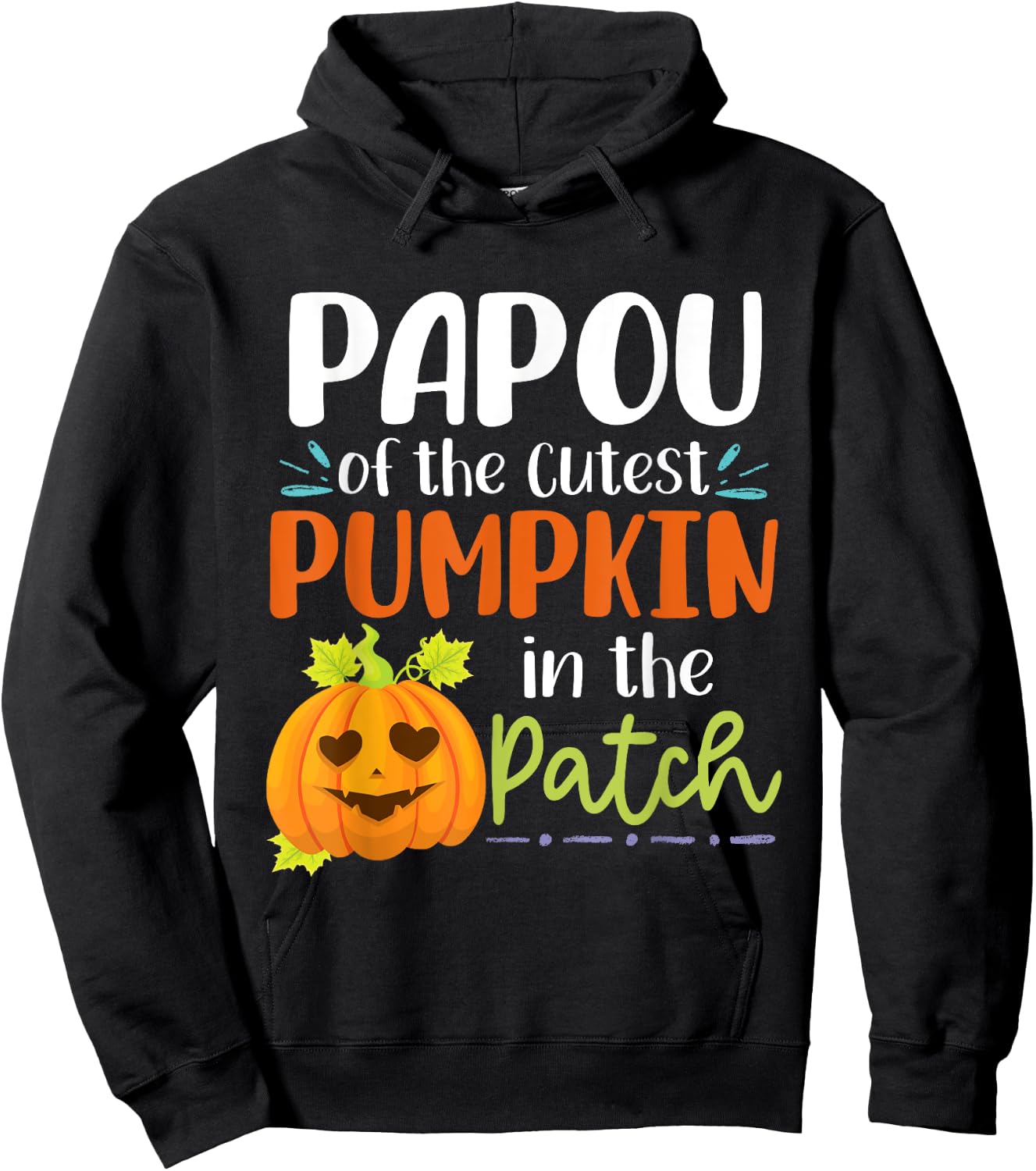 Papou Of The Cutest Pumpkin In The Patch Halloween Pumpkins Hoodie - Hoodie | Black