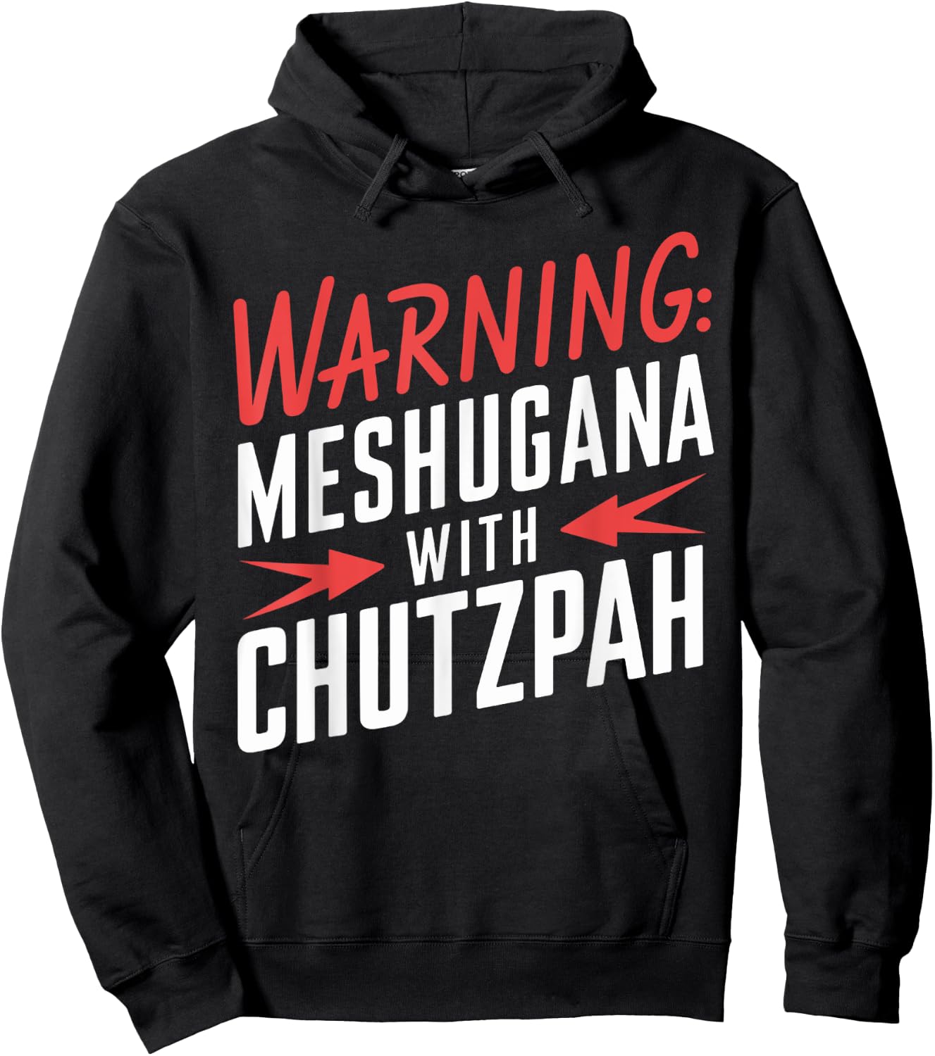 Funny Meshugana Chutzpah Yiddish Jewish Product Hoodie - Hoodie | Black