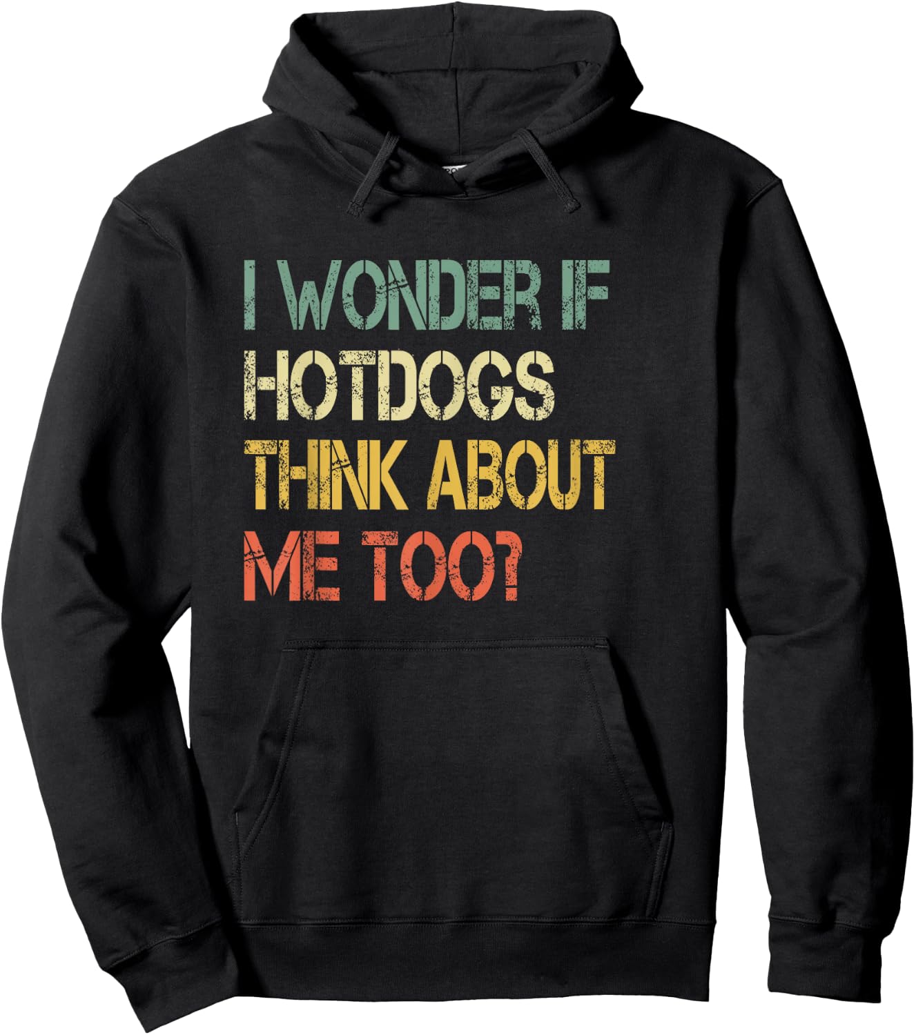 Funny Wonder If Hotdogs Think About Me Too Hot Dog Lover Women Girls Kids Hoodie - Hoodie | Black