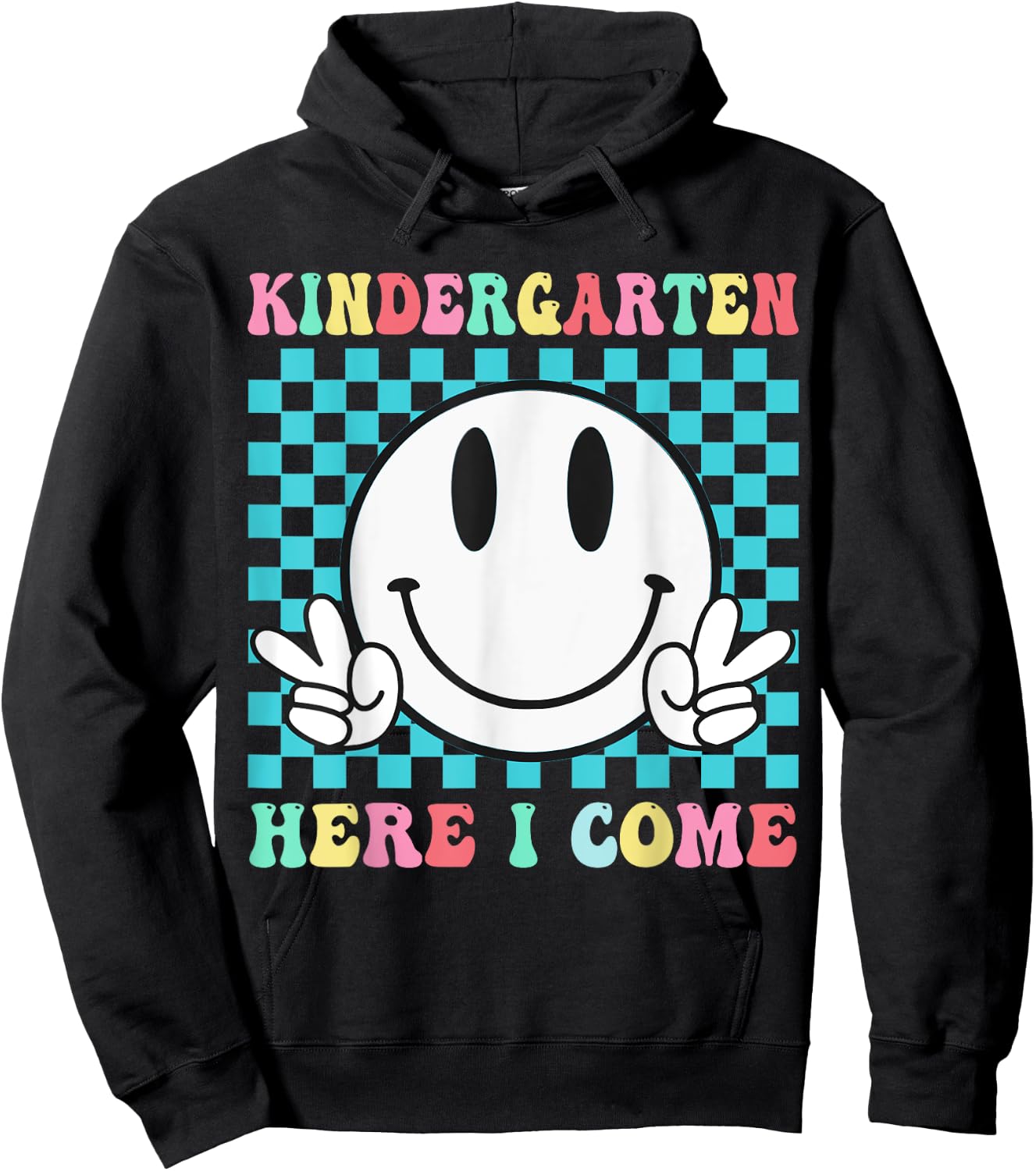 First Day Of Kindergarten Here I come School Kindergarten Hoodie - Hoodie | Black