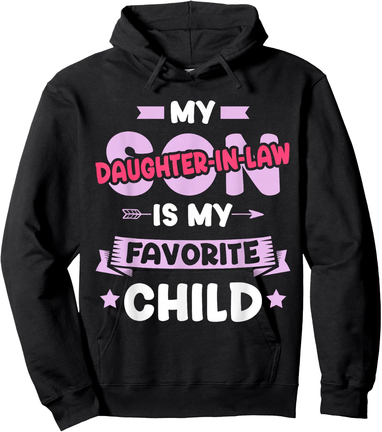 Daughter-in-Law Favorite Child for Mother-in-Law Mothers Day Hoodie - Hoodie | Black