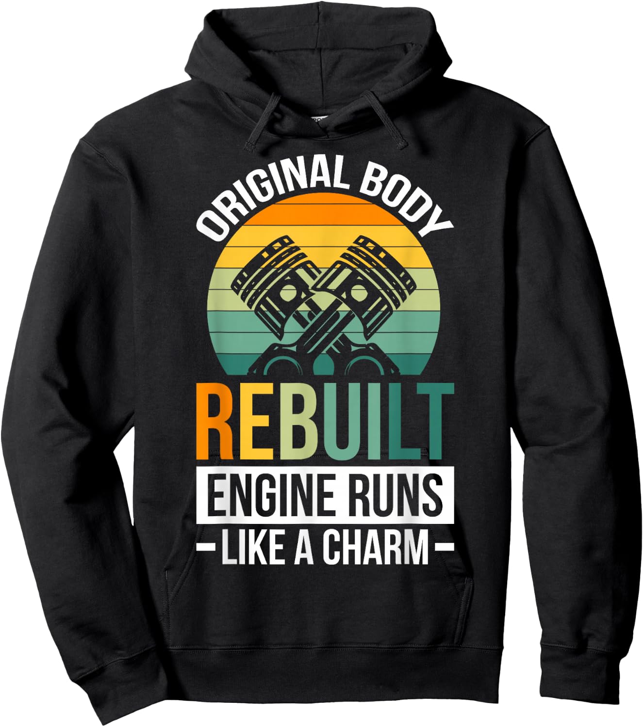 Original Body Rebuilt Engine Runs Like A Charm Hoodie - Hoodie | Black