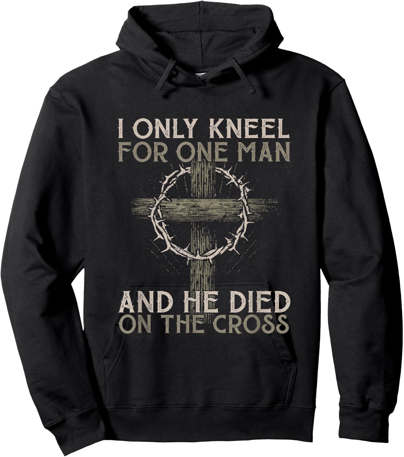 I only kneel for one man an he died on the cross - Jesus Hoodie - Hoodie | Black