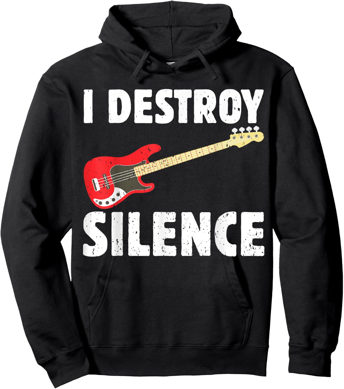 I Destroy Silence Bass Player Funny Guitar Music Enthusiasts Hoodie - Hoodie | Black
