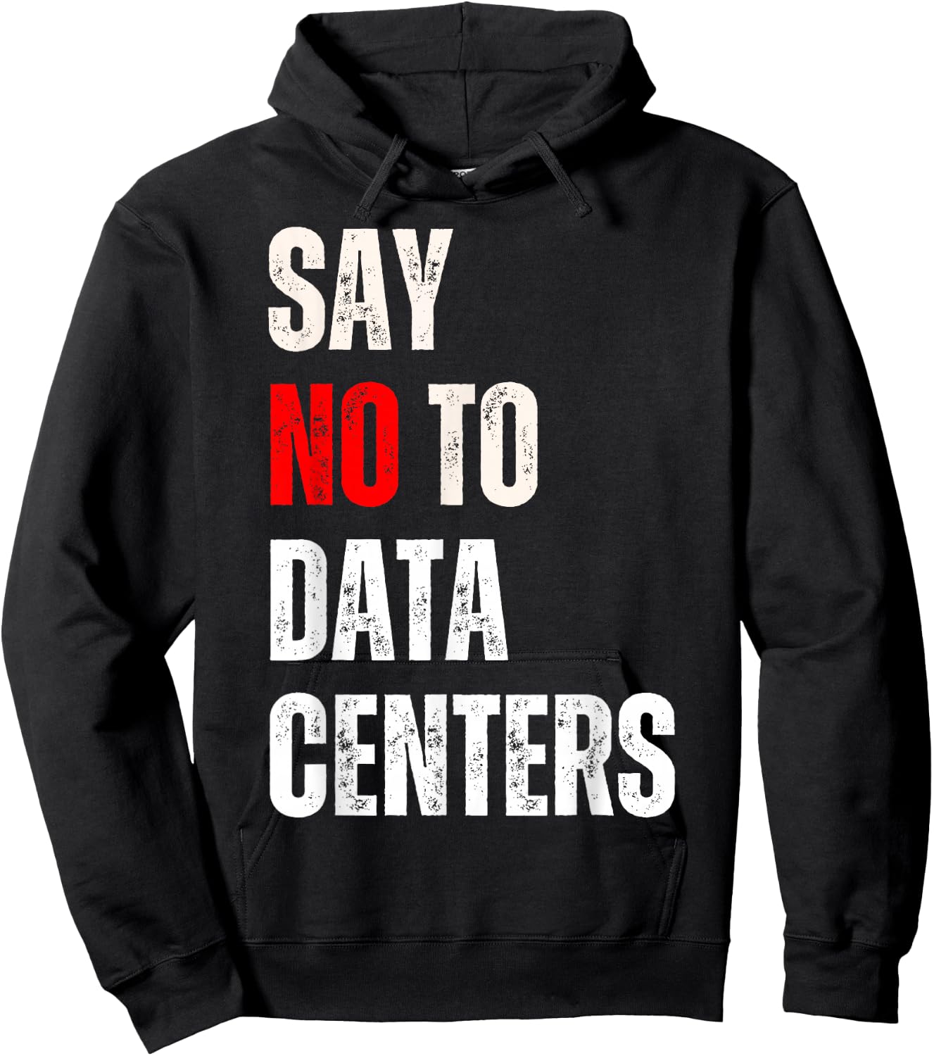 Say no to Data Centers Hoodie - Hoodie | Black