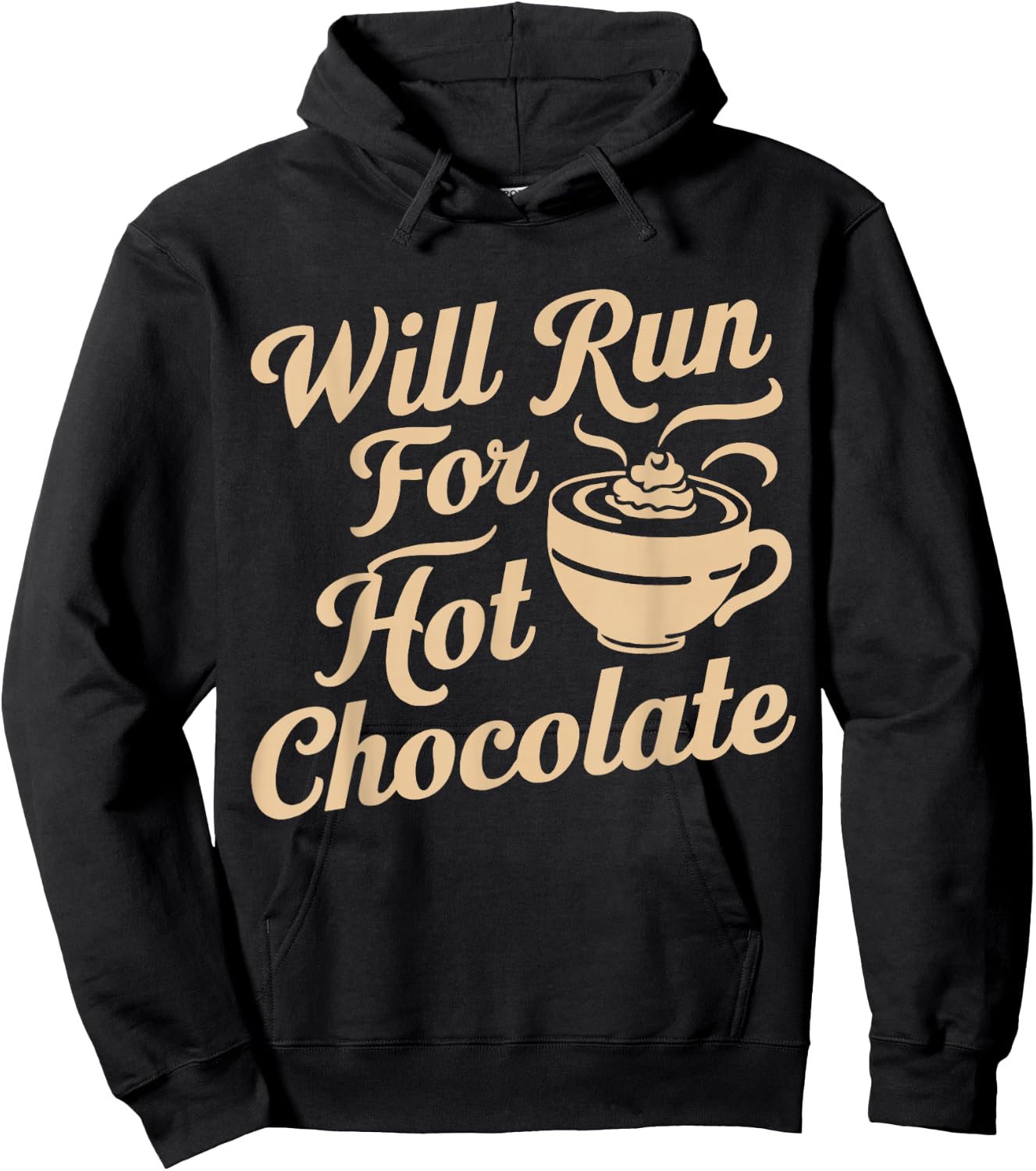 Will Run For Hot Chocolate Lovers Running Runner's Winter Hoodie - Hoodie | Black