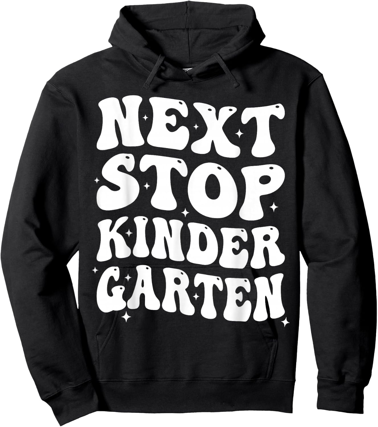 Next Stop Kindergarten Preschool Graduation 2026 Boy Girl Hoodie - Hoodie | Black